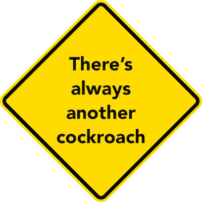 always another cockroach