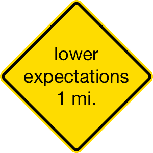 low expectations 1 mi.